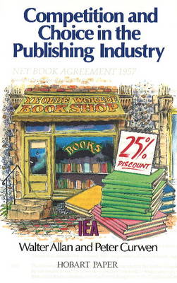 Cover of Competition and Choice in the Publishing Industry