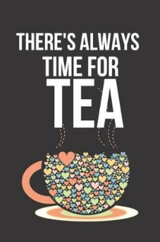 Cover of There's Always Time for Tea