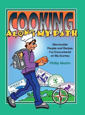 Book cover for Cooking Along My Path