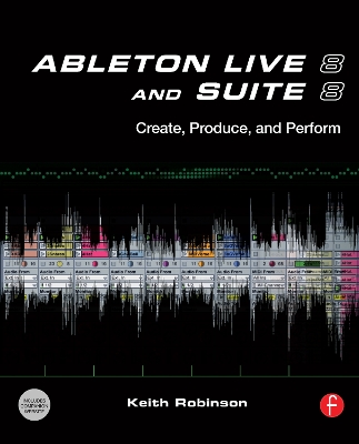 Book cover for Ableton Live 8 and Suite 8