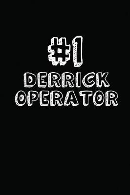 Book cover for #1 Derrick Operator