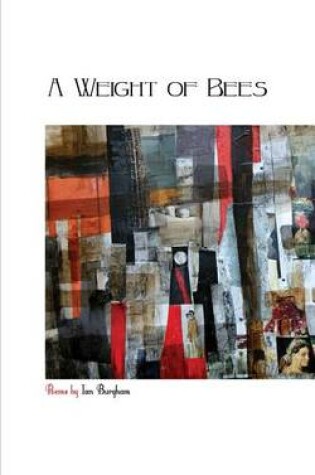 Cover of A Weight of Bees