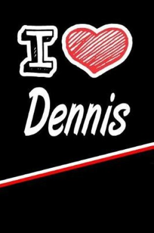 Cover of I Love Dennis