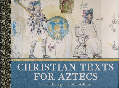 Book cover for Christian Texts for Aztecs