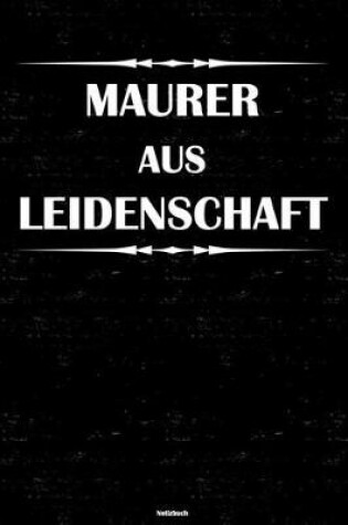 Cover of Maurer aus Leidenschaft Notizbuch