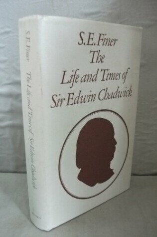 Cover of Life and Times of Sir Edwin Chadwick