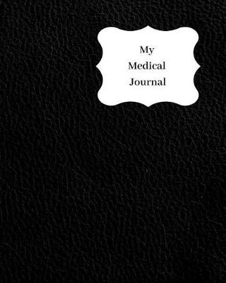 Book cover for My Medical Journal