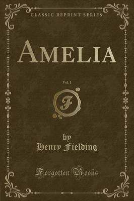Book cover for Amelia, Vol. 1 (Classic Reprint)