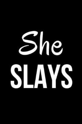 Cover of She Slays