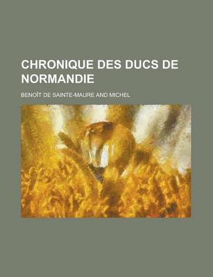 Book cover for Chronique Des Ducs de Normandie