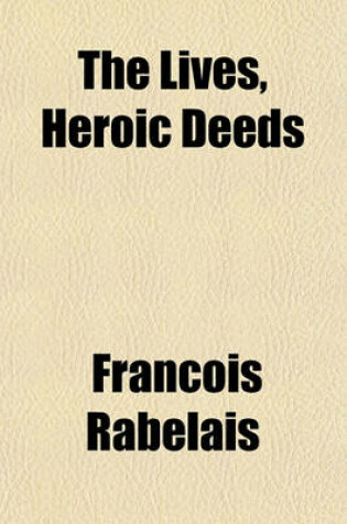 Cover of The Lives, Heroic Deeds