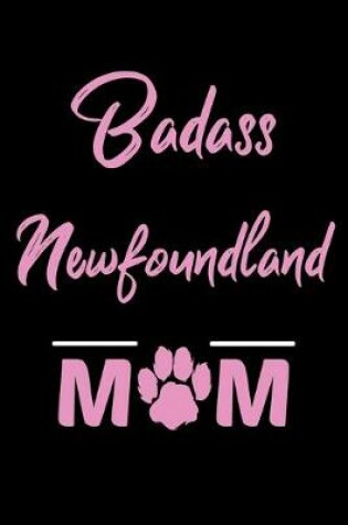 Cover of Badass Newfoundland Mom