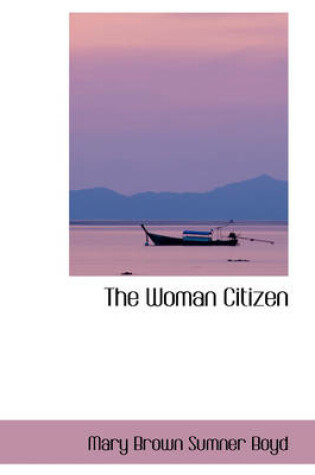 Cover of The Woman Citizen