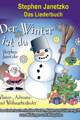 Cover of Der Winter ist da - 20 Winter-, Advents- und Weihnachtslieder fur Kinder