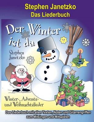 Book cover for Der Winter ist da - 20 Winter-, Advents- und Weihnachtslieder fur Kinder