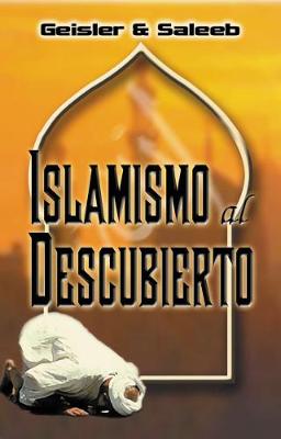 Book cover for Islamismo Al Descubierto