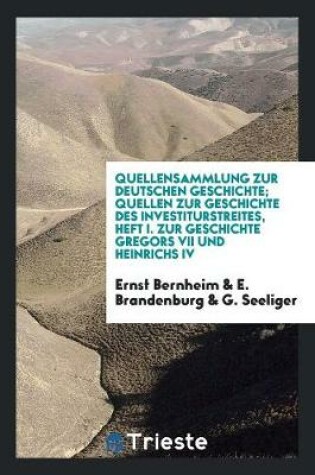 Cover of Quellen Zur Geschichte Des Investiturstreites