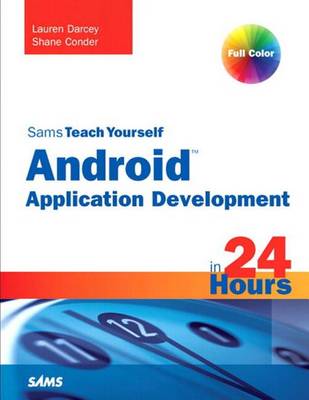 Book cover for Sams Teach Yourself Android Application Development in 24 Hours (2nd Edition)