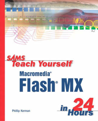 Book cover for Sams Teach Yourself Macromedia Flash MX in 24 Hours