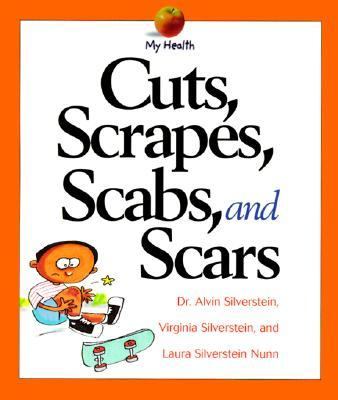 Book cover for Cuts, Scrapes, Scabs, and Scars