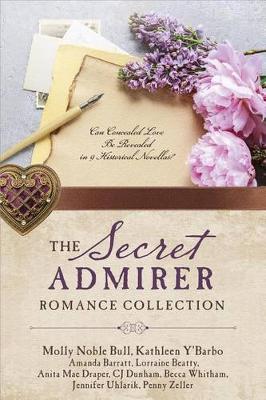 Book cover for The Secret Admirer Romance Collection