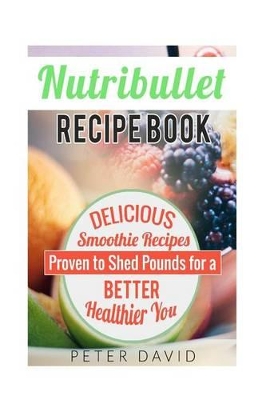 Book cover for Nutribullet Recipe Book