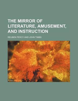 Book cover for The Mirror of Literature, Amusement, and Instruction