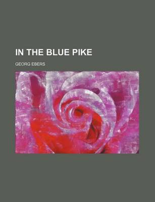 Book cover for In the Blue Pike (Volume 1851)