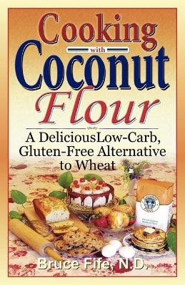 Book cover for Cooking with Coconut Flour