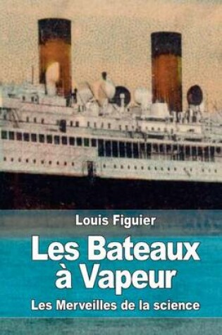 Cover of Les Bateaux à Vapeur