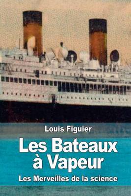 Book cover for Les Bateaux à Vapeur