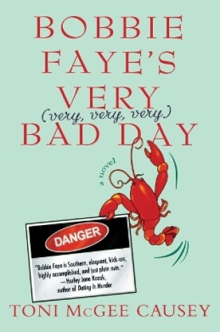 Cover of Bobbie Faye's Very (Very, Very, Very) Bad Day