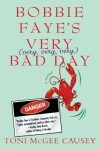 Book cover for Bobbie Faye's Very (Very, Very, Very) Bad Day