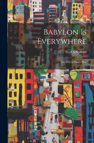 Cover of Babylon is Everywhere