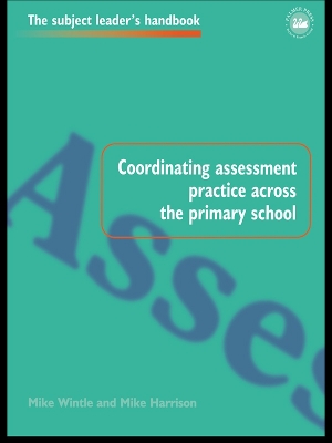 Cover of Coordinating Assessment Practice Across the Primary School