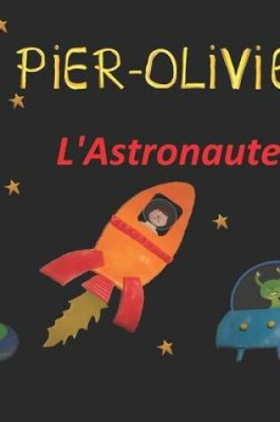 Cover of Pier-Olivier l'Astronaute