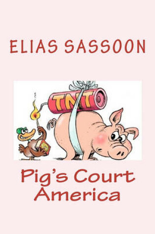 Cover of Pig's Court America