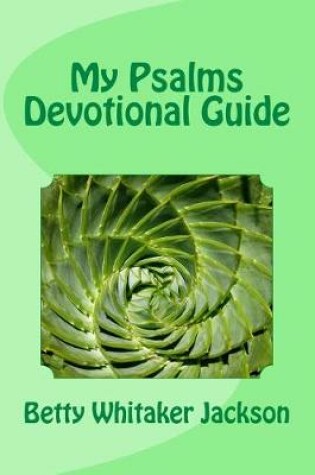 Cover of My Psalms Devotional Guide