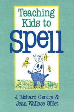 Cover of Teaching Kids to Spell