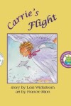 Book cover for Carrie's Flight (8.5 square hardcover)
