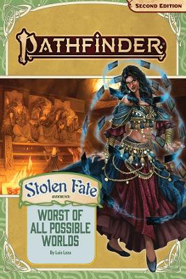 Book cover for Pathfinder Adventure Path: The Worst of All Possible Worlds (Stolen Fate 3 of 3) (P2)