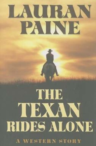 Cover of The Texan Rides Alone