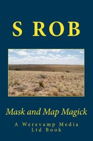 Cover of Mask and Map Magick