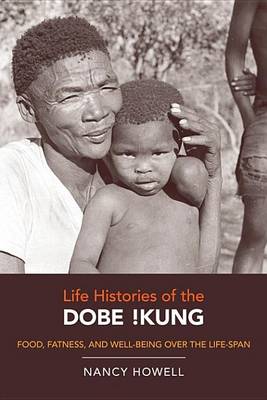 Cover of Life Histories of the Dobe !Kung