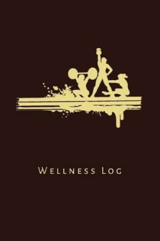 Cover of Wellness Log