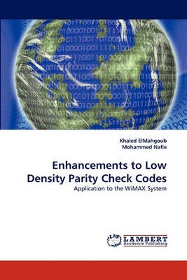 Book cover for Enhancements to Low Density Parity Check Codes