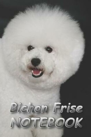 Cover of Bichon Frise NOTEBOOK