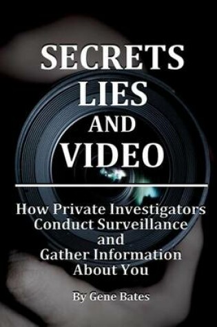 Cover of Secrets, Lies and Video