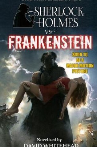 Cover of Sherlock Holmes vs. Frankenstein