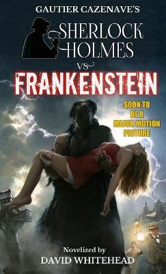 Book cover for Sherlock Holmes vs. Frankenstein